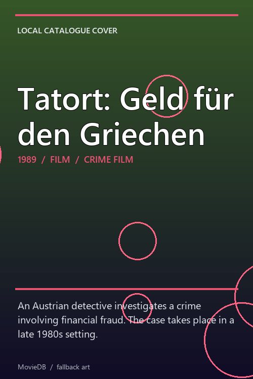 Tatort: Geld für den Griechen poster