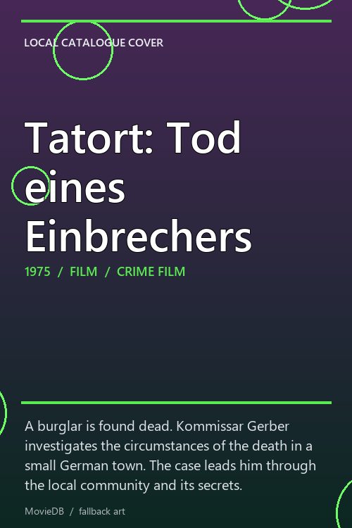 Tatort: Tod eines Einbrechers poster