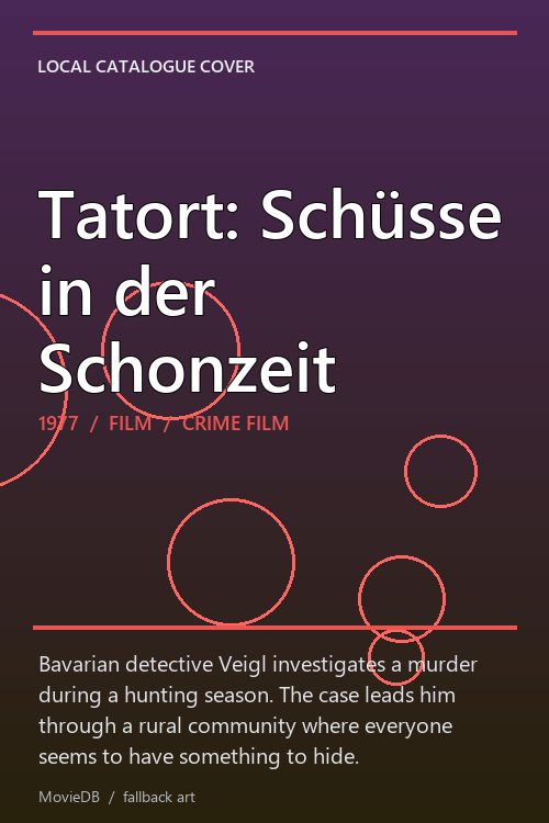 Tatort: Schüsse in der Schonzeit poster