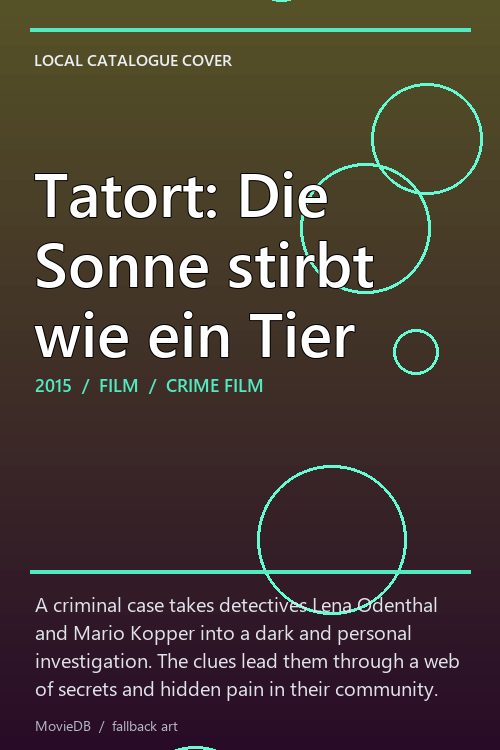 Tatort: Die Sonne stirbt wie ein Tier poster