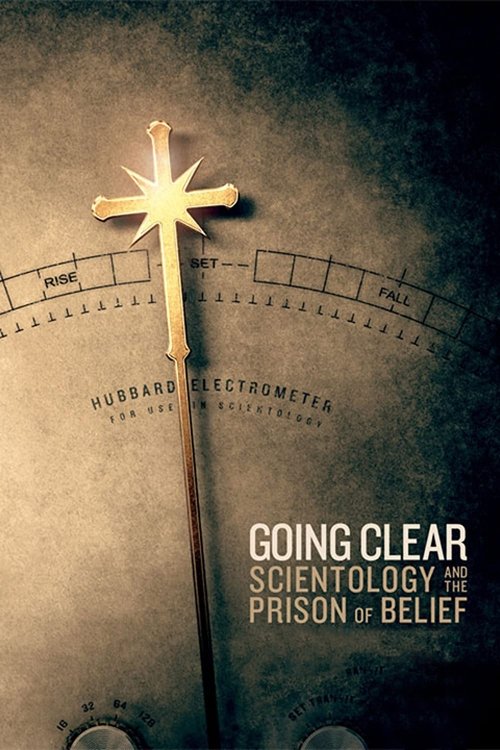 Going Clear: Scientology, Hollywood, and the Prison of Belief poster