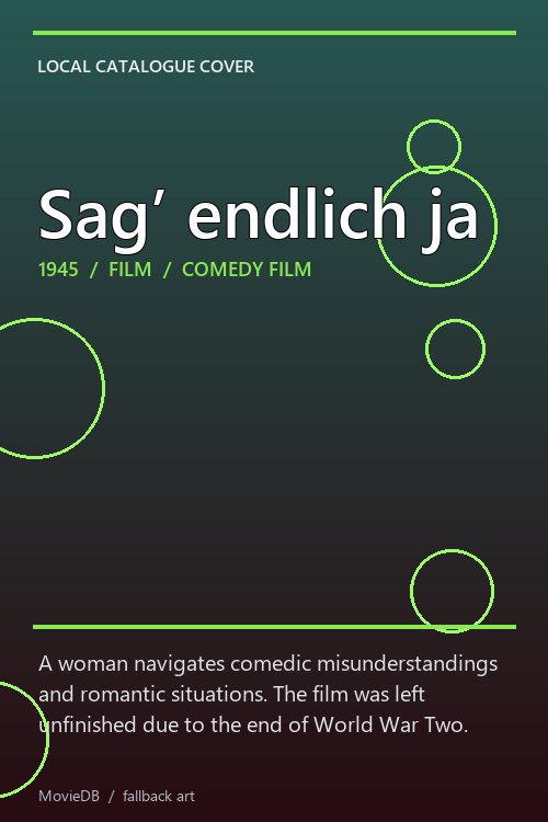 Sag’ endlich ja poster