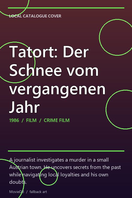 Tatort: Der Schnee vom vergangenen Jahr poster