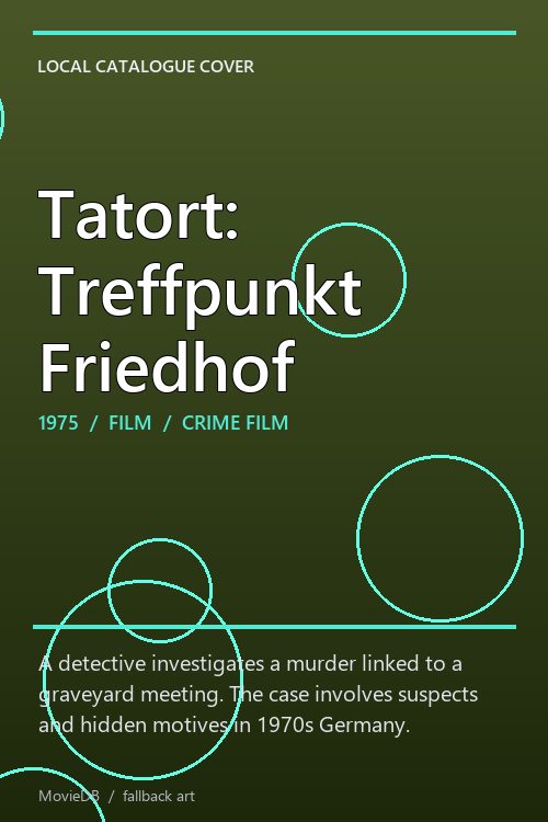 Tatort: Treffpunkt Friedhof poster