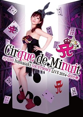 Cirque de Minuit – Ayumi Hamasaki Countdown Live 2014–2015 A poster