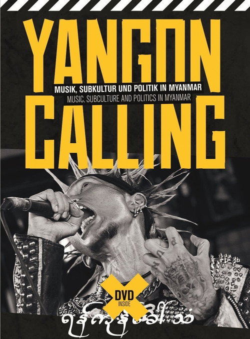 Yangon Calling – Punk in Myanmar poster