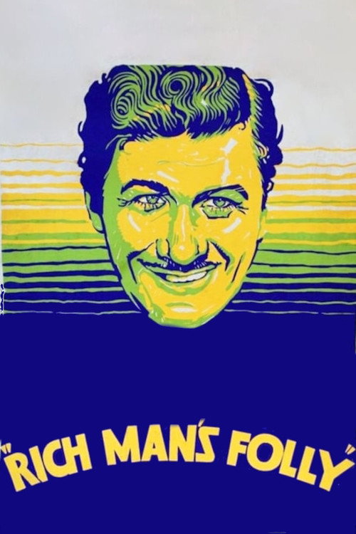 Rich Man's Folly poster