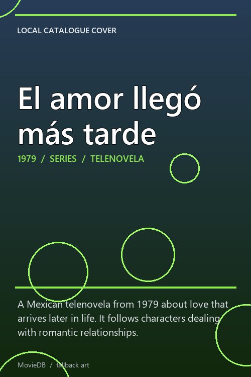 El amor llegó más tarde poster