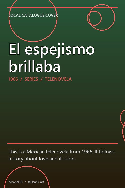 El espejismo brillaba poster