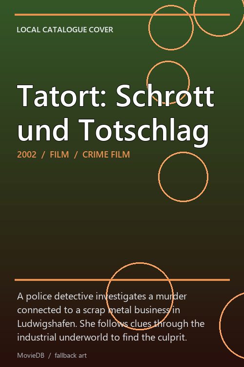 Tatort: Schrott und Totschlag poster