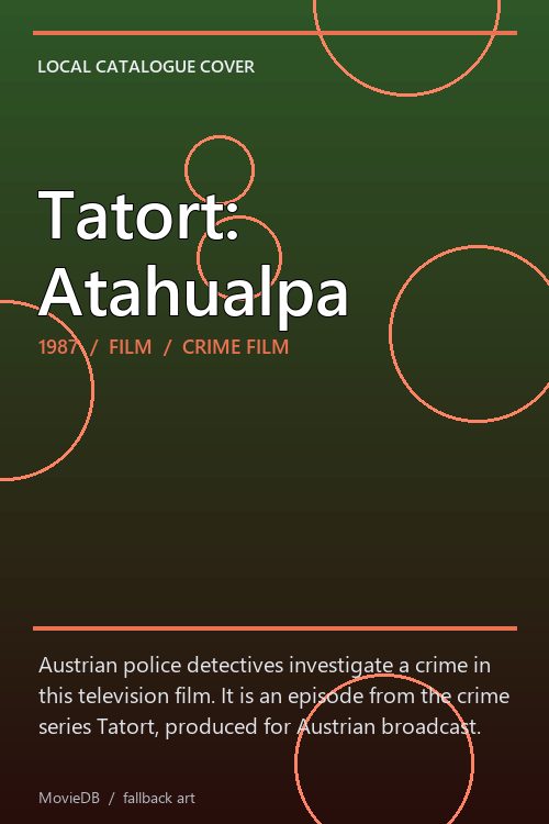 Tatort: Atahualpa poster
