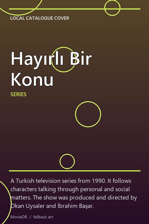 Hayırlı Bir Konu poster