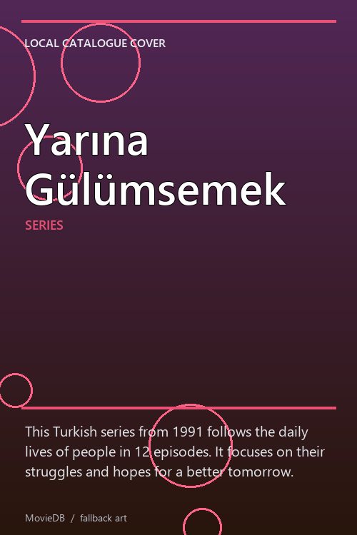 Yarına Gülümsemek poster