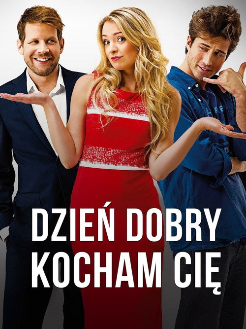 Dzien dobry, kocham cie! poster