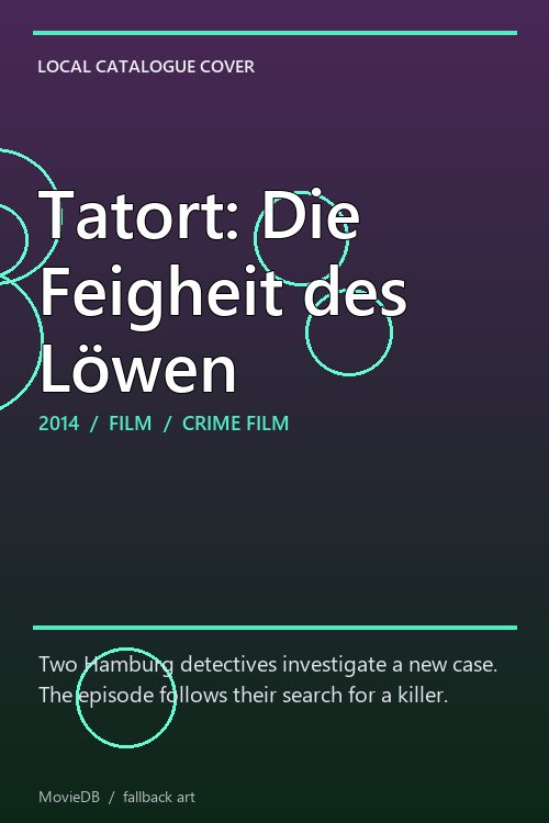 Tatort: Die Feigheit des Löwen poster