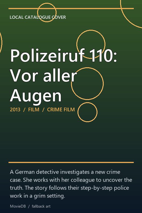 Polizeiruf 110: Vor aller Augen poster
