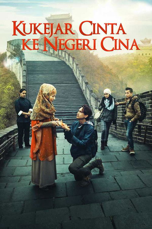 Kukejar Cinta ke Negeri Cina poster