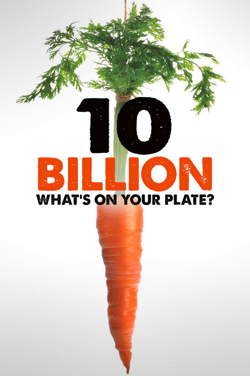 10 Billion - What's on your plate? poster