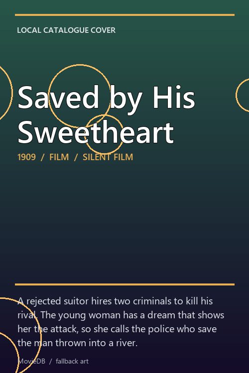 Saved by His Sweetheart poster
