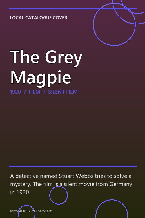 The Grey Magpie poster