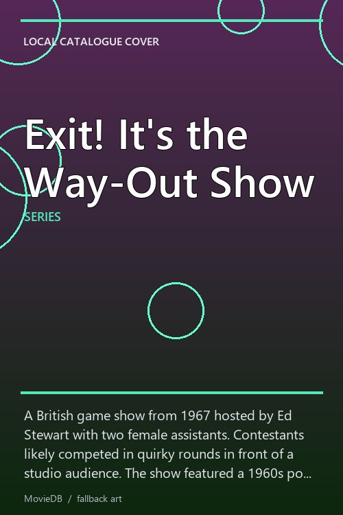 Exit! It's the Way-Out Show poster