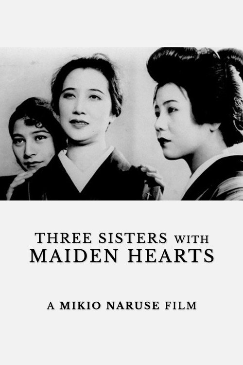 Three Sisters With Maiden Hearts poster