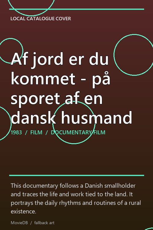 Af jord er du kommet - på sporet af en dansk husmand poster