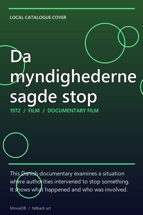 Da myndighederne sagde stop poster