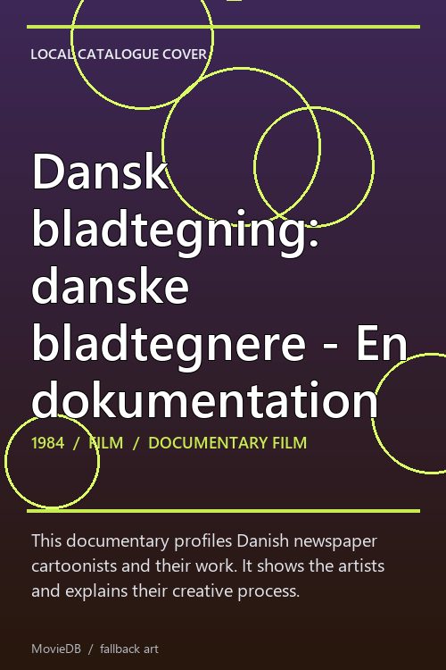 Dansk bladtegning: danske bladtegnere - En dokumentation poster
