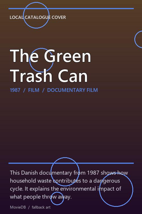 The Green Trash Can poster