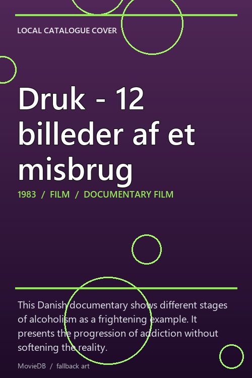 Druk - 12 billeder af et misbrug poster