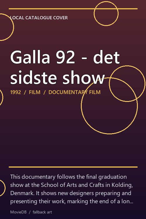 Galla 92 - det sidste show poster