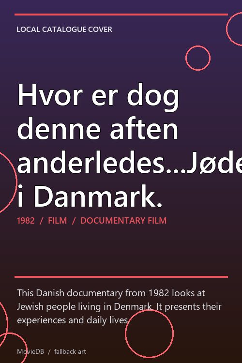 Hvor er dog denne aften anderledes...Jøder i Danmark. poster