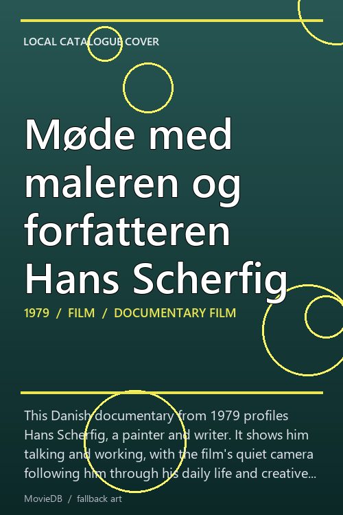 Møde med maleren og forfatteren Hans Scherfig poster