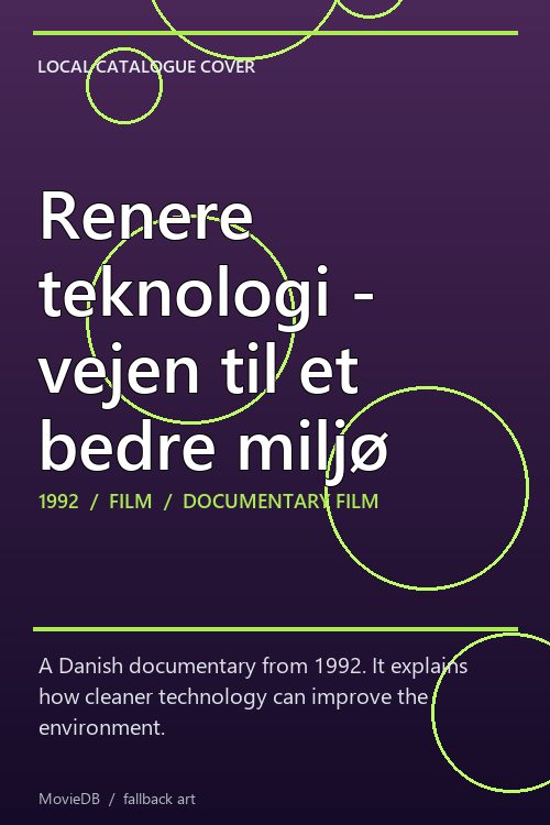 Renere teknologi - vejen til et bedre miljø poster