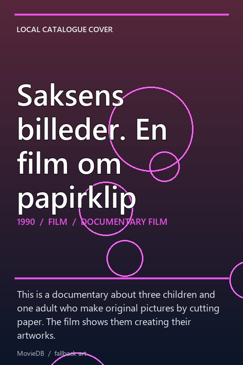 Saksens billeder. En film om papirklip poster