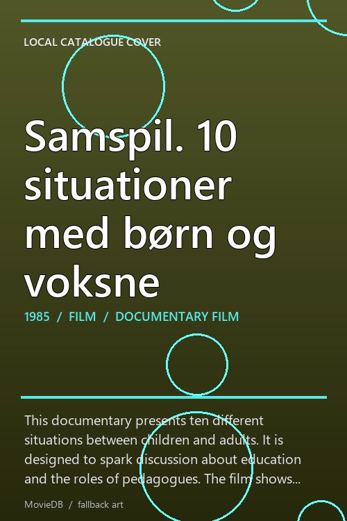 Samspil. 10 situationer med børn og voksne poster