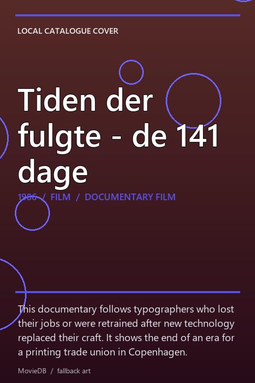 Tiden der fulgte - de 141 dage poster