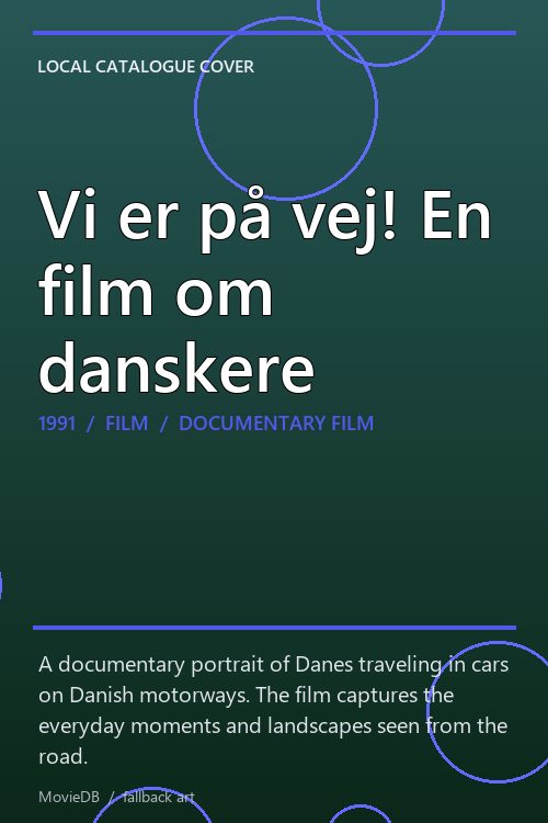 Vi er på vej! En film om danskere poster