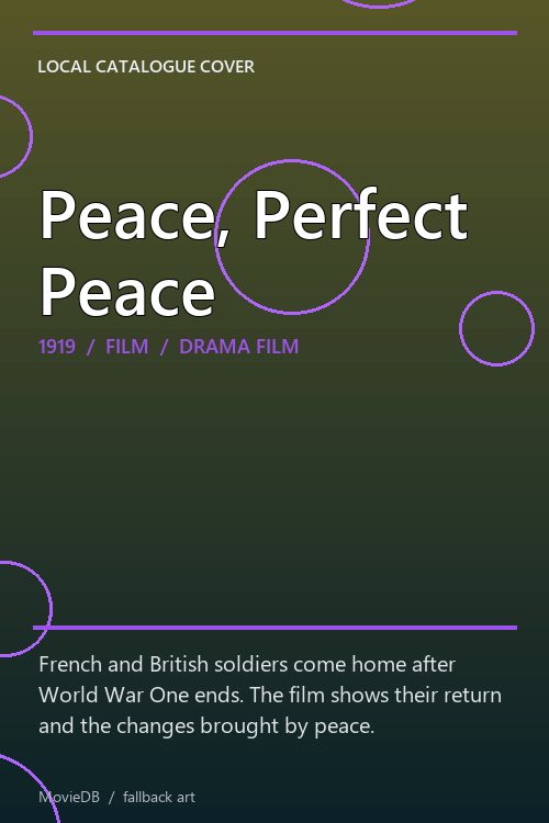 Peace, Perfect Peace poster