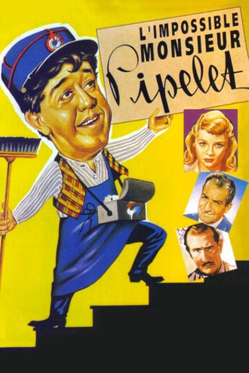 L'impossible Monsieur Pipelet poster