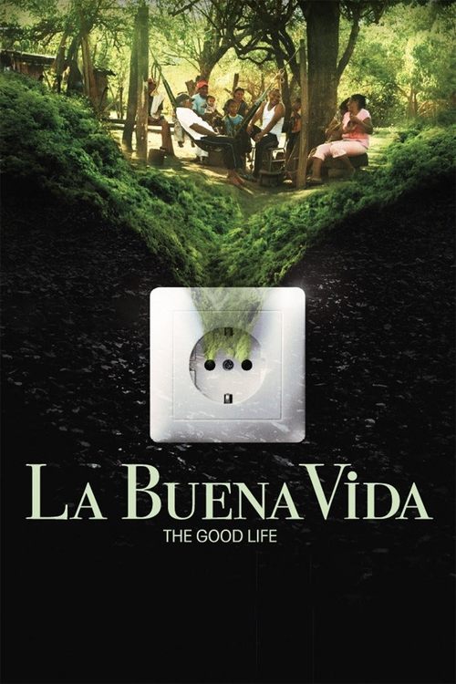 La Buena Vida poster