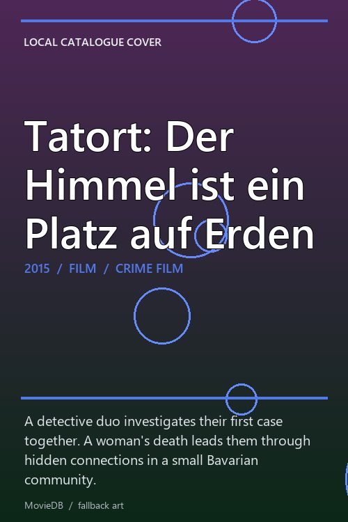 Tatort: Der Himmel ist ein Platz auf Erden poster