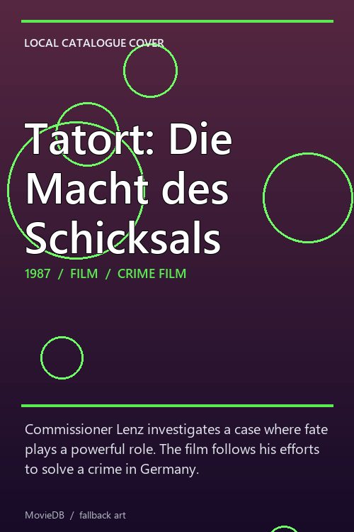 Tatort: Die Macht des Schicksals poster