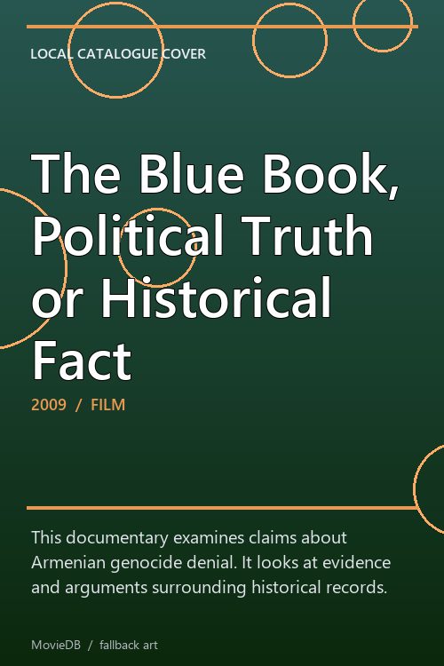 The Blue Book, Political Truth or Historical Fact poster