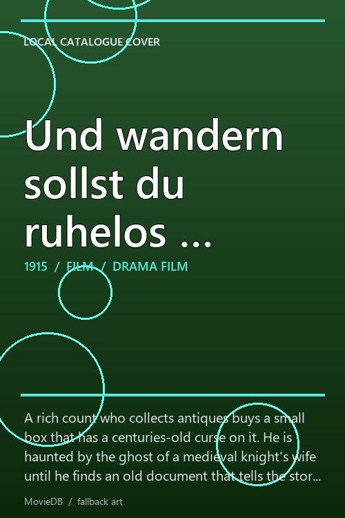 Und wandern sollst du ruhelos … poster
