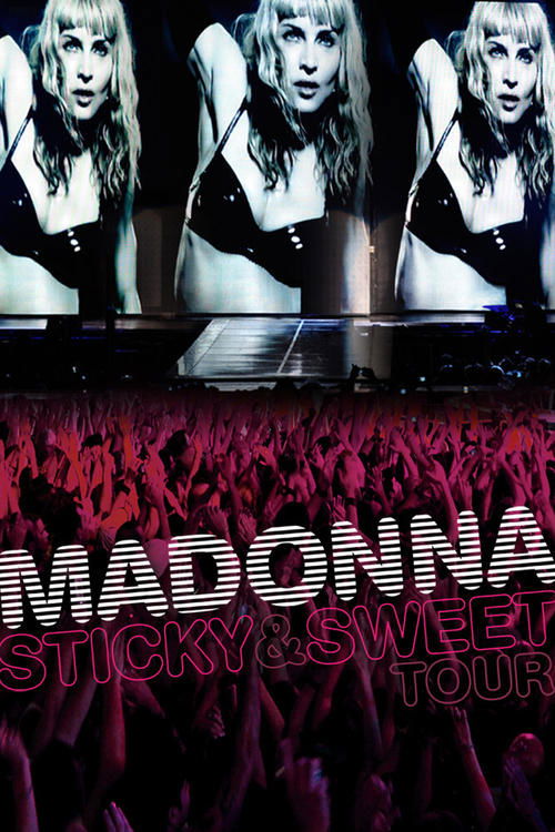 Sticky & Sweet Tour poster