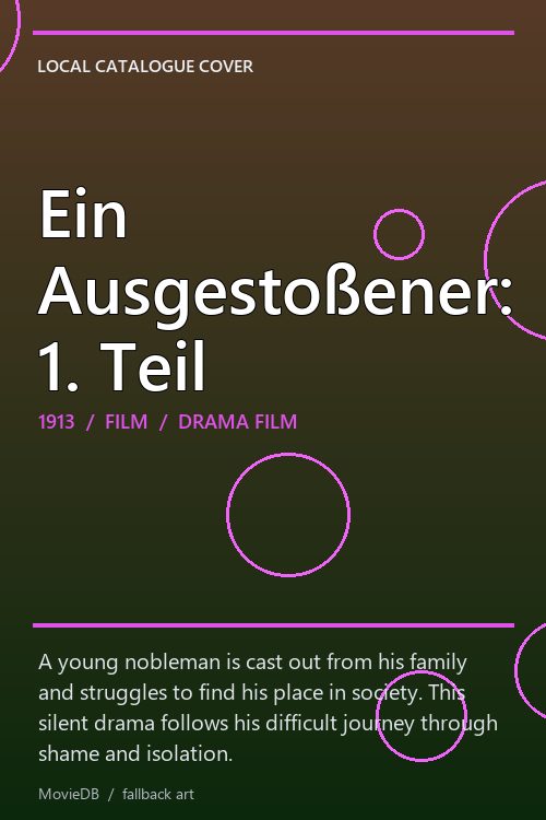 Ein Ausgestoßener: 1. Teil poster