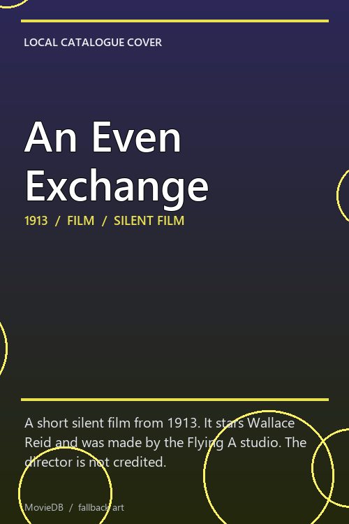 An Even Exchange poster