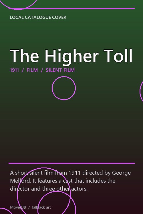 The Higher Toll poster